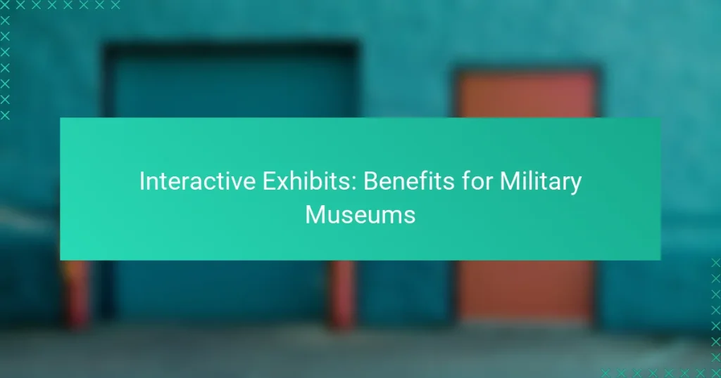 Interactive Exhibits: Benefits for Military Museums