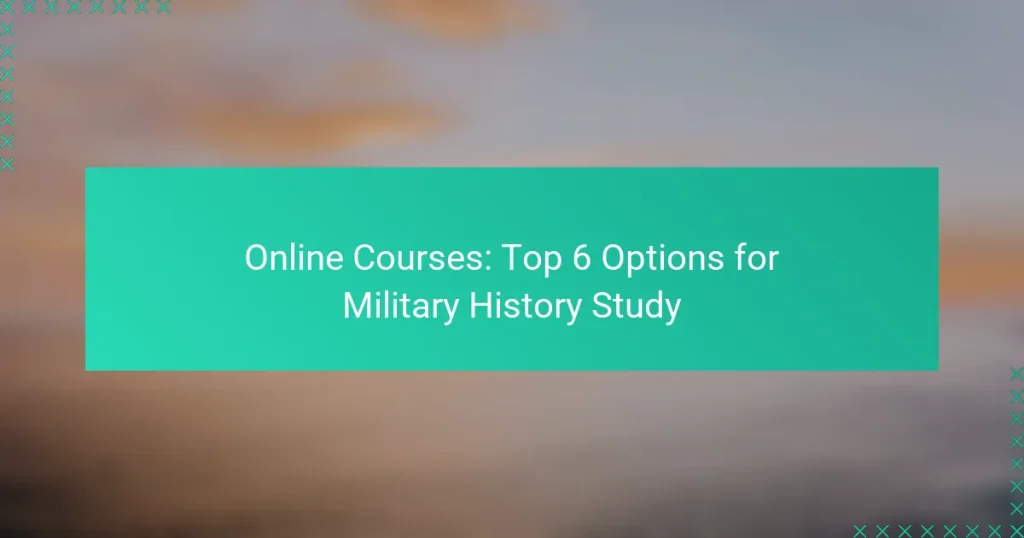 Online Courses: Top 6 Options for Military History Study
